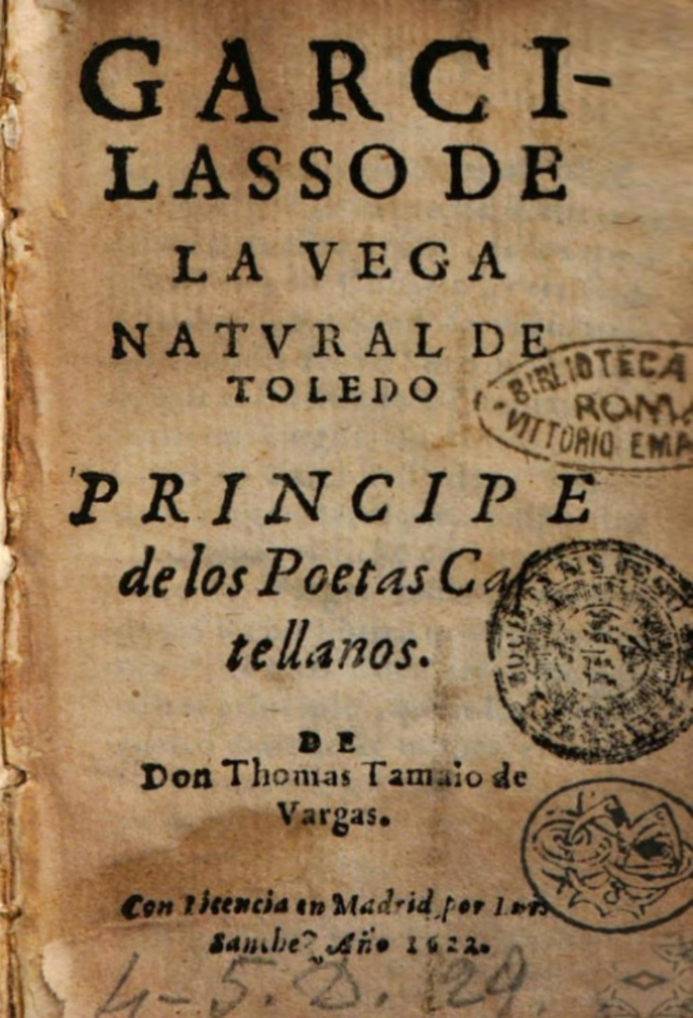 Portada de la obra Garcilasso de la Vega, natural de Toledo, Principe de los Poetas Castellanos, escrita por Tamayo de Vargas en 1622.